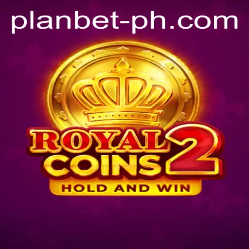 Exploring the World of RoyalCoins2 and Strategic Gameplay with Plan Bet
